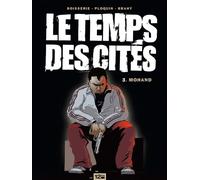 GLENAT le temps des cités Tome 3 ; Mohand
