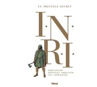 Glénat Le triangle secret - I.N.R.I - intégrale 2021