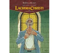 Glénat Le triangle secret - Lacrima Christi tome 2