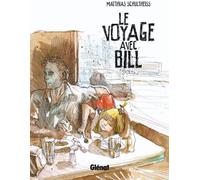 GLENAT le voyage avec Bill