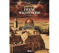 L'Épopée de la franc-maçonnerie - Tome 12 Les soeurs de la Fraternité - Pierre Boisserie - Glénat - cartonné - Bande dessinée