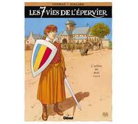 Glénat les 7 vies de l'épervier tome 3 - l'arbre de mai