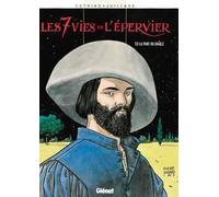 GLENAT les 7 vies de l'épervier tome 6 - la part du diable