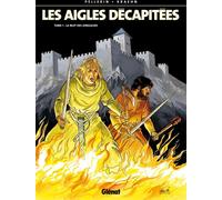 GLENAT Les aigles décapitées tome 1