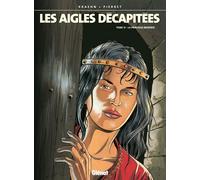 Glénat les aigles décapitées tome 13 - la princesse mordri