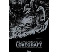 GLENAT les cauchemars de lovecraft - L'appel de Cthulhu et autres récits de terreur