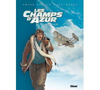 Glénat les champs d'azur tome 1 - les pionniers
