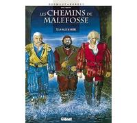GLENAT les chemins de malefosse tome 3 - la vallée de misère