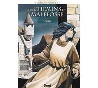 GLENAT les chemins de malefosse tome 7 - la vierge