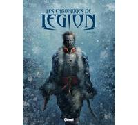 Glénat Les Chroniques De Légion Tome 3