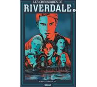 Glénat Les chroniques de Riverdale tome 1