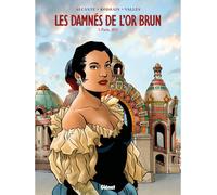 Glénat Les damnés de l'or brun tome 3