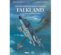 Glénat Les grandes batailles navales - Falklands - La guerre des malouines