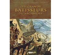GLENAT les grands bâtisseurs du sagamore