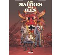 Glénat Les maîtres des îles tome 3