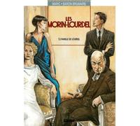 GLENAT les morin-lourdel tome 2 - la famille de lourdel