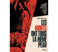 GLENAT Les morts ont tous la même peau