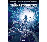 Glénat les thanatonautes tome 2 - le temps des pionniers