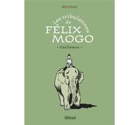 Glénat Les tribulations de Félix Mogo