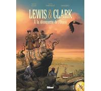 Glénat Lewis & Clark - À la découverte de l'ouest