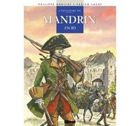 Glénat l'histoire de mandrin en bd