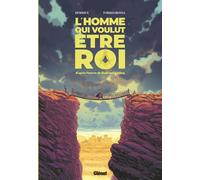 Glénat L'homme qui voulut être roi