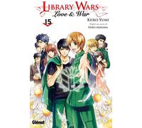 GLENAT Library wars - love and war tome 15