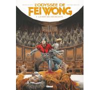 Glénat L'odyssée de Fei Wong tome 3