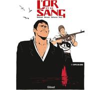 Glénat l'or et le sang tome 1 - L'appel du large (édition 2014)