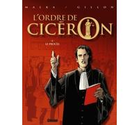 Glénat l'ordre de cicéron tome 1 - le procès