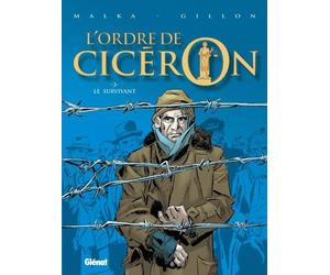 Glénat l'ordre de cicéron tome 3 - le survivant