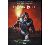 GLENAT l'origine des contes ; la barbe bleue