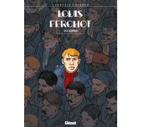 GLENAT louis ferchot tome 8 - le déserteur