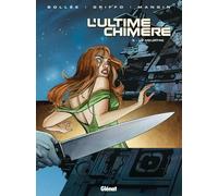 Glénat L'ultime Chimère Tome 6 ; Le Meurtre