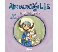 GLENAT mademoiselle tome 3 - les péchés capiteux