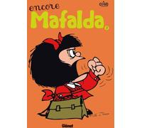 Mafalda - Tome 02 NE: Encore Mafalda