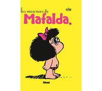 Glénat Mafalda tome 9 - les vacances de Mafalda