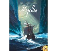 GLENAT Magellan - jusqu'au bout du monde