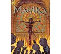 Glénat magika tome 2 - les versets de feu
