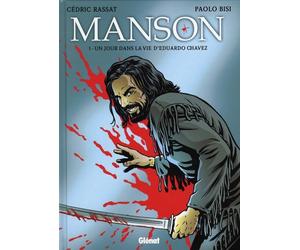 Glénat manson tome 1 - un jour dans la vie d'edouardo chavez