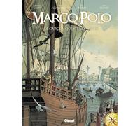 Glénat Marco Polo tome 1 - le garçon qui vit ses rêves
