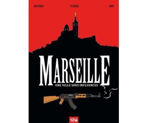 Glénat Marseille ; Une Ville Sous Influences