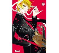 Glénat Masked noise tome 10