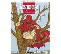 GLENAT masquerouge tome 3 - le rendez-vous de chantilly
