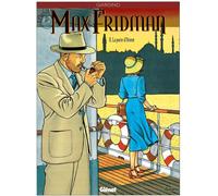 Glénat max fridman tome 2 - la porte d'orient