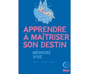 Glénat Mémoire vive - Apprendre à maîtriser son destin