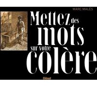 GLENAT Mettez des mots sur votre colère