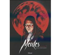 Glénat Meutes tome 2