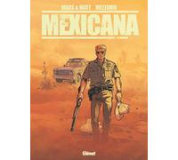 GLENAT Mexicana - intégrale