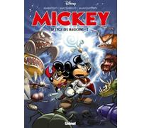 GLENAT Mickey ; le cycle des magiciens Tome 3